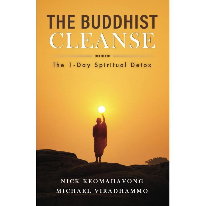 The Buddhist Cleanse – The 1-Day Spiritual Detox for Mind, Body & Soul Renewal