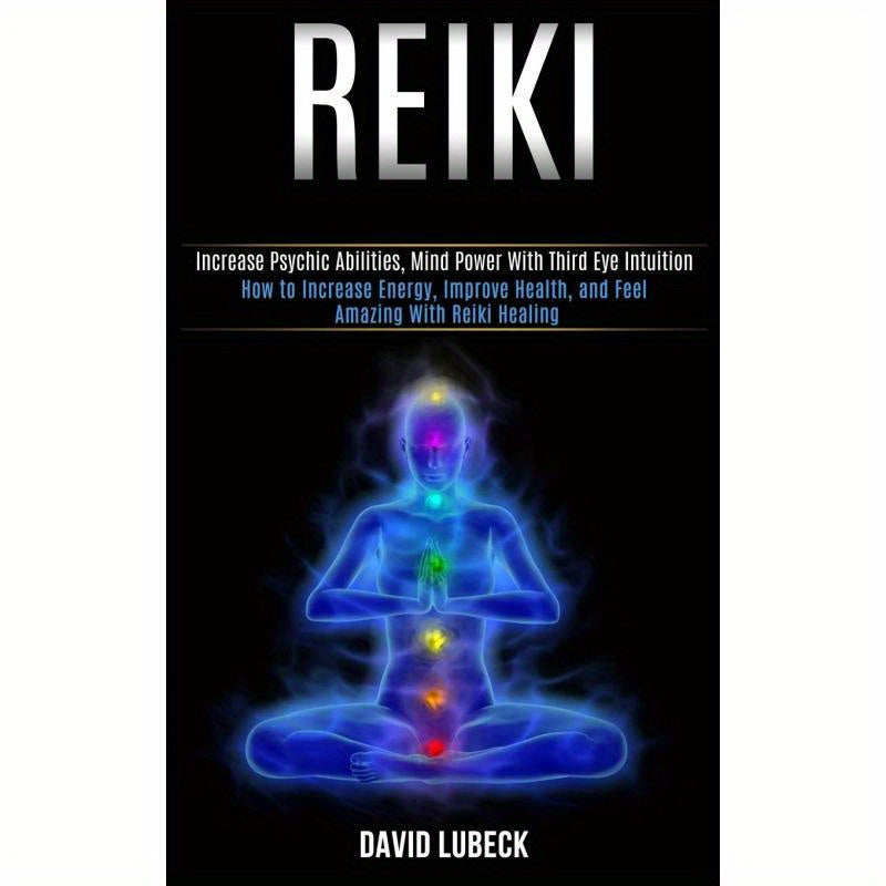 Reiki – How to Boost Energy, Enhance Health, and Feel Amazing