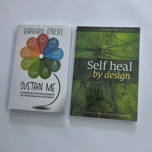 Sustain Me & Self Heal By Design Barbara O'Neill Books